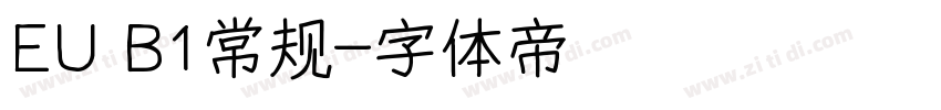 EU B1常规字体转换